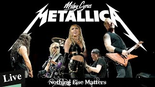 Metallica  Nothing Else Matters feat Miley Cyrus Live Mashup [upl. by Eiluj724]