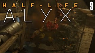 Jeff  HalfLife Alyx  Blind Playthrough Part 9 [upl. by Sedicla]