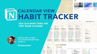 NOTION HABIT TRACKER  Tạo LỊCH BẢNG theo dõi thói quen cá nhân tiện lợi  Series Notion 8 [upl. by Ahsieit708]