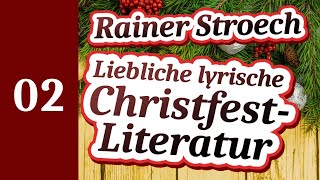 Weihnachtsgedichte 02  Ein Wunsch an das Christkind  Wintergedicht als Hörbuch von Rainer Stroech [upl. by Brigg538]