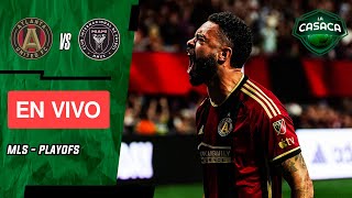 🚨 ATLANTA UNITED vs INTER MIAMI EN VIVO ⚽ ¡MESSI TITULAR 🏆 MLS PLAYOFF [upl. by Eilrahs]