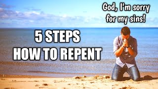 5 Steps How To Repent [upl. by Yenobe]