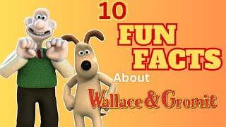 10 Fun Facts about Wallace amp Gromit wallaceandgromit [upl. by Heurlin]