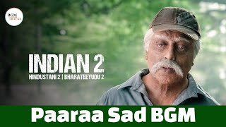 Indian 2 BGMs  Paaraa Song Sad BGM  Paaraa Flute Version  Anirudh BGMs [upl. by Eiramannod]