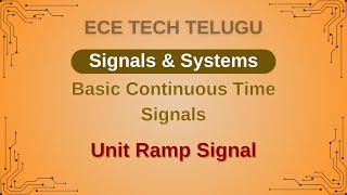 Unit Ramp Signal  Signals amp Systems  Basic Continuous Time Signals  signalsampsystem [upl. by Carmelina]