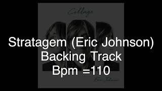 Stratagem Eric Johnson Backing Track [upl. by Ellard]