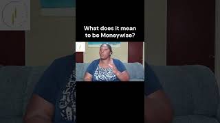 What does it mean to be moneywise irieliving [upl. by Westphal862]