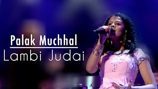 Lambi Judaai  Palak Muchhal  Live at Royal Albert Hall London  Reshma Tribute [upl. by Jarita]