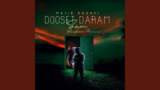 Dooset Daram Remix [upl. by Natka335]