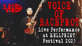 VOICE OF BACEPROT  Live at HELLPRINT Festival 2023  Cimahi  Indonesia [upl. by Eudoxia]