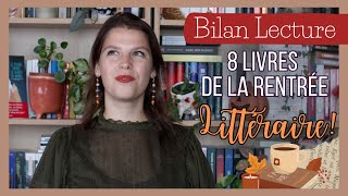 BILAN l 8 livres de la Rentrée Littéraire [upl. by Anavi]