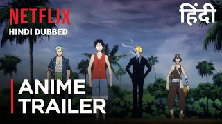 ONE PIECE  NETFLIX HINDI DUBBED TRAILER  ANIME VERSION in हिंदी [upl. by Battiste]