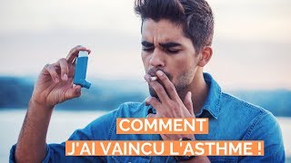 Comment jai guéri de lasthme [upl. by Ailsun]