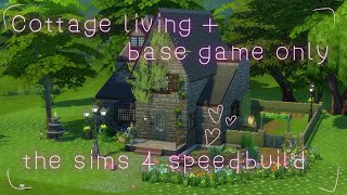 Cottage Living home  The Sims 4 speed build [upl. by Ailehpo]