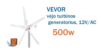 VEVOR vėjo turbinos generatorius 12VAC 500w [upl. by Isleen]