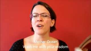 Mother Ocean Kiria Vandekamp Sing With Me Series [upl. by Ahsenar]