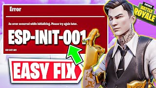 Fix Fortnite quotAn error occurred while initializing Please try again laterquot ESPINIT001 PS5Xbox [upl. by Yseulta]