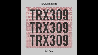 Twolate NIINE  Balcon Extended Mix [upl. by Teloiv]