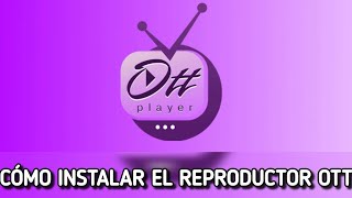 Cómo descargarinstalar Ottplayer en Firestick o Android TV [upl. by Tally]