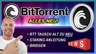 BitTorrent BTT OLD zu NEW Tauschen  Staken [upl. by Atiuqal]