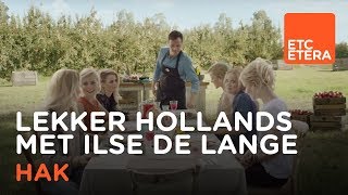 HAK  Lekker Hollands met Ilse DeLange [upl. by Tonjes]