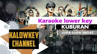 Kuburan Lupa lupa tapi ingat Karaoke Lower Key Nada Rendah [upl. by Akamahs]