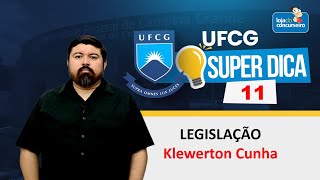 Super Dica UFCG 11  Legislação  Klewerton Cunha [upl. by Dyche]