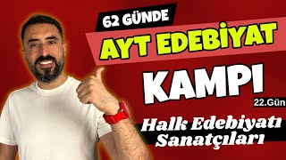 Halk Edebiyatı Sanatçıları ve Eserleri  62 Günde AYT EDEBİYAT Kampı 2024 PDF 📌22Gün  Deniz Hoca [upl. by Aikat]