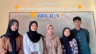 LUMINANCE AND CHROMINANCE SIGNALPENJELASAN VERSI BAHASA INDONESIAMATERI VIDEO [upl. by Malcah550]