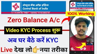 Central Bank Of India Video KYC Process Start  Central Bank Of India Video KYC Online Kaise Kare [upl. by Airdnazxela]