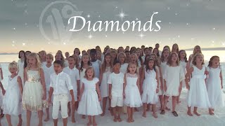 Diamonds  Rihanna written by Sia  One Voice Childrens Choir  Kids Cover Official Music Video [upl. by Aitnahs]