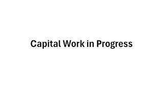 Capital work in progress [upl. by Aldus51]