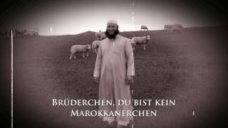 Brüderchen du bist kein Marokkanerchen [upl. by Pachston]