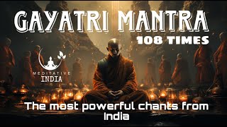 Powerful GAYATRI MANTRA CHANTING 108 Times for Inner Peace Positive Aura Healing and Meditation [upl. by Suidualc]