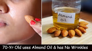 Apply Almond Oil on Face Daily to Remove Wrinkles  Skin Whitening amp Stretch Marks [upl. by Apur982]