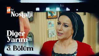 Diğer Yarım 3 Bölüm [upl. by Ayaj]