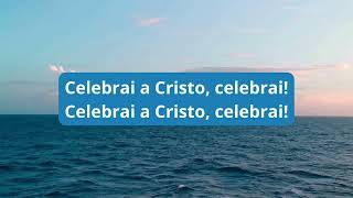 CELEBRAI A CRISTO CELEBRAI Celebrate Jesus Celebrate  PLAYBACK DON MOEN [upl. by Attenoj689]