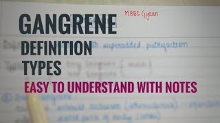 PATHOLOGY  GANGRENE  definition types and differences With NOTES and EASY TO UNDERSTAND [upl. by Ise]