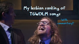 My ranking of TGWDLM songs controversial x [upl. by Alexina]