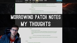 Morrowind Patch Notes  My Thoughts [upl. by Brandise]