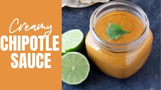 Creamy Chipotle Sauce [upl. by Yecaw]