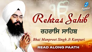 Rehras Sahib Read Along Path  Nitnem Bhai Manpreet Singh Ji Kanpuri  Shabad Gurbani Kirtan Live [upl. by Agon]