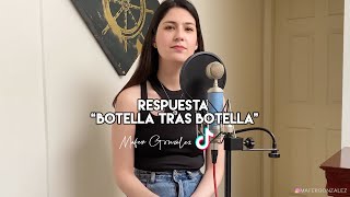 Botella Tras Botella La Respuesta Gera MX Christian Nodal  MAFER GONZÁLEZ [upl. by Sherrard]