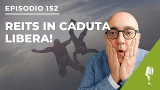 Podcast 152 REITS analisi degli ETF immobiliari [upl. by Nyliahs117]