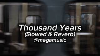 Thousand Years  Christina Perri  Slowed amp Reverb [upl. by Oilasor333]