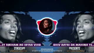 trending gondi song shiv ratri dj song remix viralsong REMIX BY djkrishnalaxmipur [upl. by Ahsotal575]