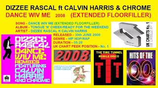 DIZZEE RASCAL ft CALVIN HARRIS amp CHROME  DANCE WIV ME 2008 EXTENDED FLOORFILLER [upl. by Ahteres]