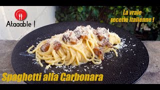 Spaghetti alla Carbonara  La vraie recette Italienne [upl. by Yeleen]