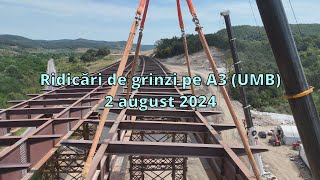 Ridicări de grinzi pe Autostrada A3 UMB 2 august 2024 [upl. by Nemlaz]