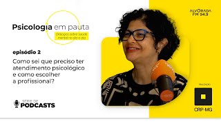 SÉRIE DE PODCASTS PSICOLOGIA EM PAUTA  EPISÓDIO 2 [upl. by Ydisahc]